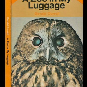 A Zoo in My Luggage – Gerald Durrell